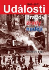 kniha Události pravdy, zrady a nadějí (1967-1971), Akcent 2009