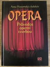 kniha Opera Průvodce operní tvorbou, NS Svoboda 2018