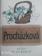 kniha Seno ve vlasech, Československý spisovatel 1980