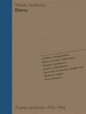 kniha Élenty. Dopisy přátelům 1942 -1982, Prostor 2019