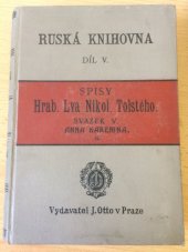 kniha Anna Karenina 2. román hraběte Lva Nikolajeviče Tolstého, J. Otto 1922
