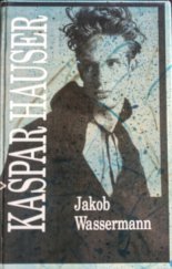 kniha Kašpar Hauser, Dekon 1994