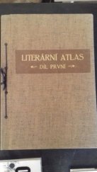 kniha Literární atlas československý Díl první obrazová historie naší literatury, J. Otto 1932