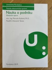 kniha Nauka o podniku Distanční opora, Univerzita Pardubice - Fakulta ekonomicko - správní 2019