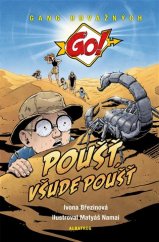 kniha Go! Gang odvážných 4. - Poušť, všude poušť, Albatros 2019