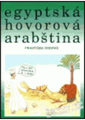 kniha Egyptská hovorová arabština, Set out 2004