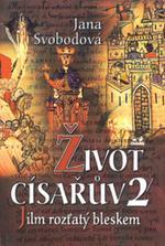 kniha Život císařův. 2, - Jilm rozťatý bleskem, OLDAG 1999