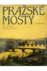 kniha Pražské mosty, Academia 1985