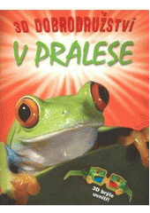 kniha V pralese, Svojtka & Co. 2007