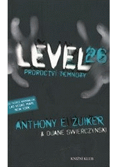 kniha Level 26: Proroctví temnoty, Knižní klub 2011