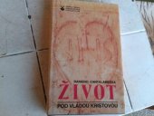 kniha Život pod vládou Kristovou, Karmelitánské nakladatelství 1994