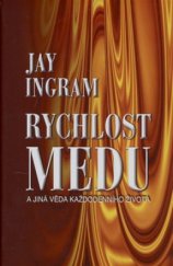 kniha Rychlost medu a jiná věda každodenního života, OLDAG 2007