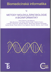 kniha Biomedicínská informatika V. - Metody molekulární biologie a bioinformatiky, Karolinum  2012