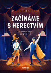 kniha Začínáme s herectvím, CPress 2026