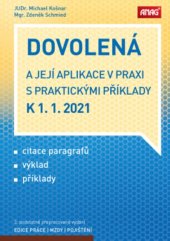 kniha Dovolená a její aplikace v praxi s praktickými příklady k 1. 1. 2021, Anag 2020