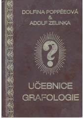 kniha Učebnice grafologie co prozrazuje rukopis člověka, Schneider 1999