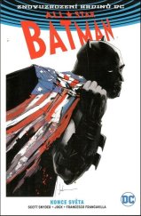 kniha All-Star Batman 2 Konce světa, Crew 2018