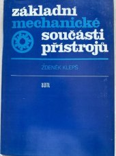 kniha Základní mechanické součásti přístrojů, SNTL 1984