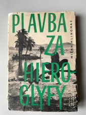 kniha PLAVBA ZA HIEROGLYFY, SNDK 1967