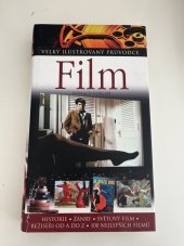 kniha Film Velký ilustrovaný průvodce, Slovart 2008