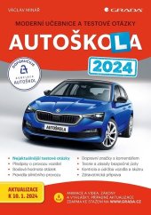 kniha Autoškola 2024 Moderní učebnice a testové otázky, Grada 2024