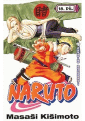 kniha Naruto 18. - Cunadino rozhodnutí, Crew 2014