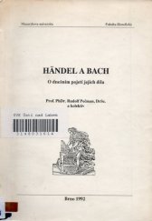 kniha Händel a Bach O dnešním pojetí jejich díla, Masarykova univerzita 1992