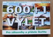 kniha 600+1 výlet pro zákazníky a přátele Škofinu, TT complex 1998