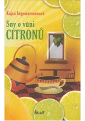 kniha Sny o vůni citronů, Ikar 2012