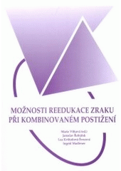 kniha Možnosti reedukace zraku při kombinovaném postižení, Paido 1999