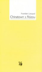 kniha Chinatown s Rózou, Dauphin 2001