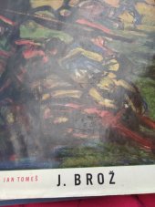 kniha Josef Brož [Monografie], Nakladatelství československých výtvarných umělců 1960