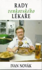 kniha Rady venkovského lékaře, Motto 1997