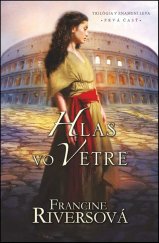 kniha Hlas vo vetre Prvá časť trilógie V znamení leva, Kumran 2016