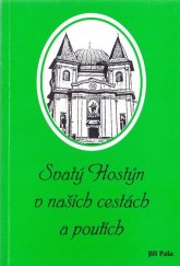 kniha Svatý Hostýn v našich cestách a poutích, Jiří Pala 1998