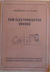 kniha Šum elektronických obvodů Určeno inž. a technikům v radiotechnickém prům., výzkumu, vývoji a pro potř. odb. škol, SNTL 1962