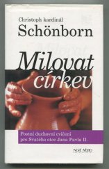 kniha Milovat církev postní duchovní cvičení pro Svatého otce Jana Pavla II., Nové město 1998