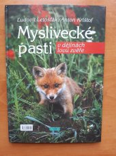 kniha Myslivecké pasti v dějinách lovu zvěře, EPOS 2005