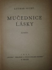 kniha Mučednice lásky Román, Novina 1931