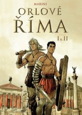 kniha Orlové Říma I+II, Nakladatelství Josef Vybíral 2021