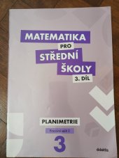 kniha Matematika pro střední školy - 3. díl: Planimetrie pracovní sešit 2, Didaktis 2020