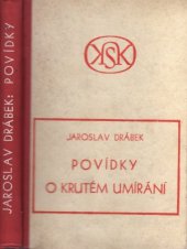 kniha Povídky o krutém umírání, Klub socialistické kultury 1947