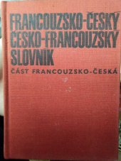 kniha Francouzsko-český [a] česko-francouzský slovník Část francouzsko-česká, SPN 1972