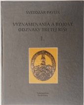 kniha Vyznamenania a bojové odznaky Tretej ríše 1., Press 2025