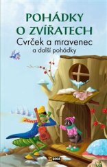 kniha Pohádky o zvířatech - Cvrček a mravenec a další pohádky, Foni 2016