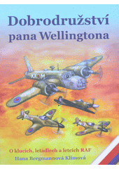 kniha Dobrodružství pana Wellingtona O klucích, letadlech a letcích RAF, Katzberg 2018