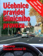 kniha Učebnice pravidel silničního provozu, Cesty 2003