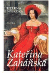 kniha Kateřina Zaháňská, Paseka 2007