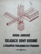 kniha Skladacie domy rodinné z pálených tehliarskych výrobkov, s.n. 1946