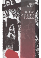 kniha Ďaleko a predsa blízko českí a slovenskí študenti po 17. novembri 1939 v československej zahraničnej armáde, Onufrius 2007